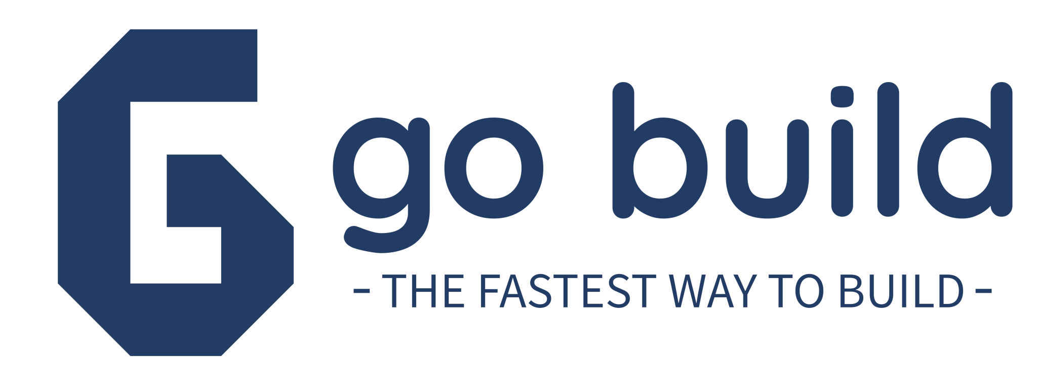 GO BUILD, THE FASTEST WAY TO BUILD